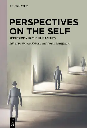 Kolman / Matejcková / Matejcková |  Perspectives on the Self | Buch |  Sack Fachmedien