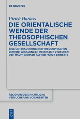 Harlass |  Die orientalische Wende der Theosophischen Gesellschaft | eBook | Sack Fachmedien