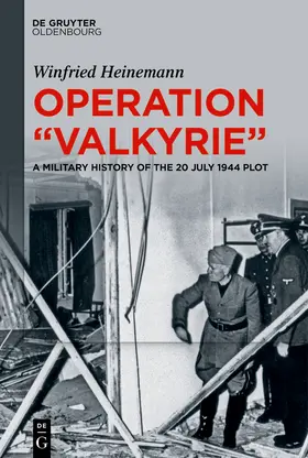Heinemann | Operation "Valkyrie" | Buch | 978-3-11-069918-0 | sack.de