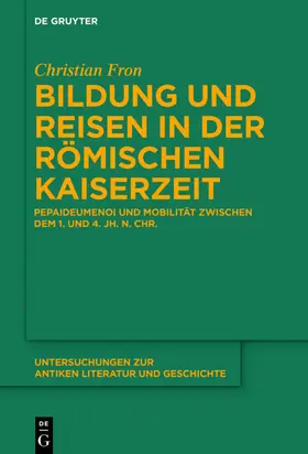 Fron |  Bildung und Reisen in der römischen Kaiserzeit | eBook | Sack Fachmedien