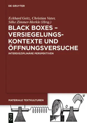 Geitz / Vater / Zimmer-Merkle |  Black Boxes – Versiegelungskontexte und Öffnungsversuche | Buch |  Sack Fachmedien