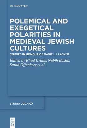 Krinis / Bashir / Offenberg |  Polemical and Exegetical Polarities in Medieval Jewish Cultures | Buch |  Sack Fachmedien