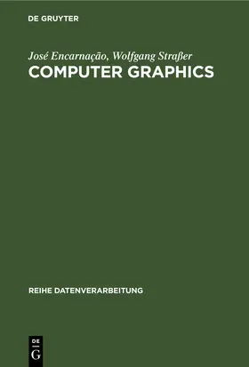 Encarnação / Straßer |  Computer Graphics | eBook | Sack Fachmedien