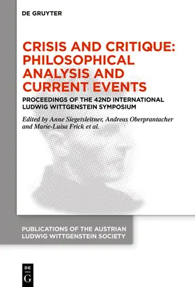 Siegetsleitner / Oberprantacher / Frick |  Crisis and Critique: Philosophical Analysis and Current Events | Buch |  Sack Fachmedien