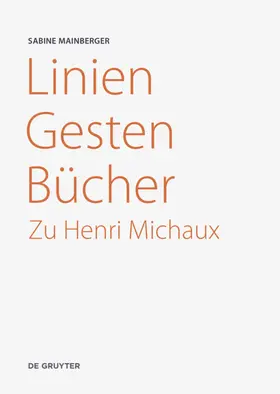 Mainberger |  Linien - Gesten - Bücher | Buch |  Sack Fachmedien