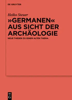 Steuer |  „Germanen“ aus Sicht der Archäologie | eBook | Sack Fachmedien