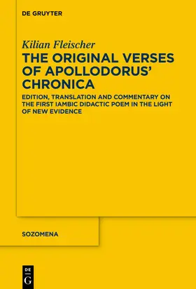 Fleischer | The Original Verses of Apollodorus’ ›Chronica‹ | Buch | 978-3-11-070338-2 | sack.de