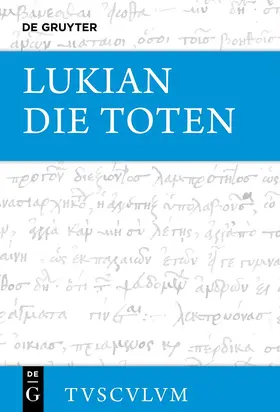 Lukian / von Möllendorff |  Die Toten / Die Lahmen / Die Narren | eBook | Sack Fachmedien