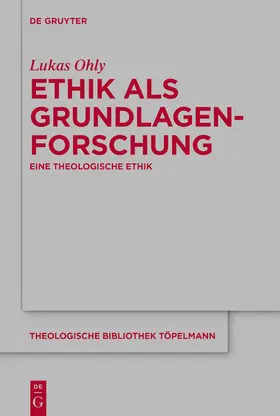 Ohly |  Ethik als Grundlagenforschung | Buch |  Sack Fachmedien