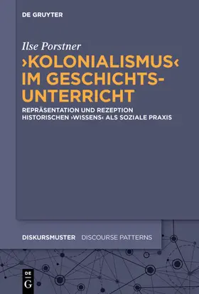 Porstner |  'Kolonialismus' im Geschichtsunterricht | eBook | Sack Fachmedien