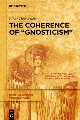 Thomassen |  The Coherence of "Gnosticism" | Buch |  Sack Fachmedien