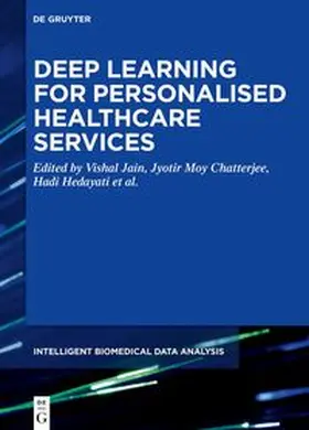 Jain / Chatterjee / Hedayati | Deep Learning for Personalized Healthcare Services | E-Book | sack.de