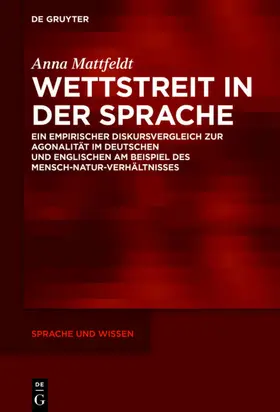 Mattfeldt |  Wettstreit in der Sprache | Buch |  Sack Fachmedien