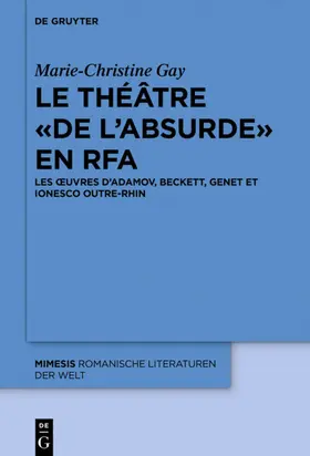 Gay | Le théâtre ' de l'absurde ' en RFA | Buch | 978-3-11-070969-8 | www2.sack.de