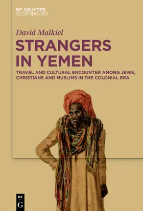 Malkiel / Malki?el |  Strangers in Yemen | Buch |  Sack Fachmedien