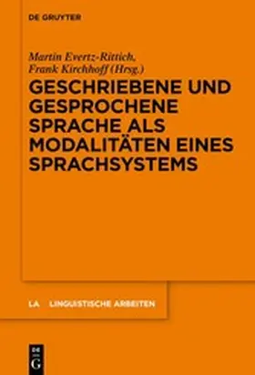 Evertz-Rittich / Kirchhoff |  Geschriebene und gesprochene Sprache als Modalitäten eines Sprachsystems | eBook | Sack Fachmedien