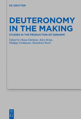 Edelman / Berge / Guillaume |  Deuteronomy in the Making | Buch |  Sack Fachmedien