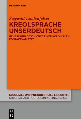 Lindenfelser |  Kreolsprache Unserdeutsch | Buch |  Sack Fachmedien
