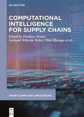 Vasant / Weber / Munapo |  Computational Intelligence for Supply Chains | Buch |  Sack Fachmedien