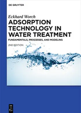 Worch | Adsorption Technology in Water Treatment | E-Book | www2.sack.de