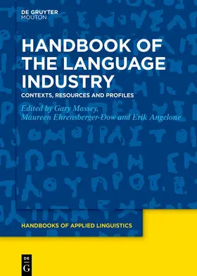 Massey / Ehrensberger-Dow / Angelone |  Handbook of the Language Industry | Buch |  Sack Fachmedien