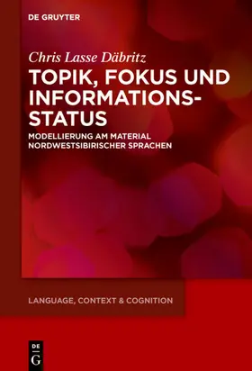 Däbritz |  Topik, Fokus und Informationsstatus | eBook | Sack Fachmedien
