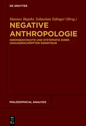Bajohr / Edinger | Negative Anthropologie | Buch | 978-3-11-071687-0 | www2.sack.de