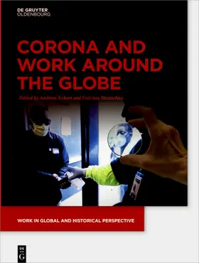 Eckert / Hentschke |  Corona and Work around the Globe | Buch |  Sack Fachmedien