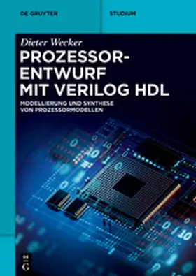 Wecker | Prozessorentwurf mit Verilog HDL | E-Book | www2.sack.de