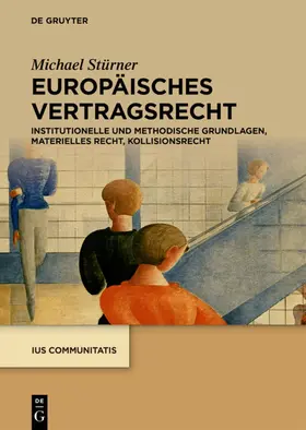 Stürner |  Europäisches Vertragsrecht | Buch |  Sack Fachmedien