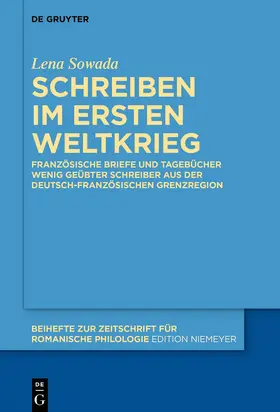 Sowada |  Schreiben im Ersten Weltkrieg | Buch |  Sack Fachmedien