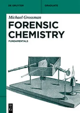Grossman | Forensic Chemistry | E-Book | sack.de