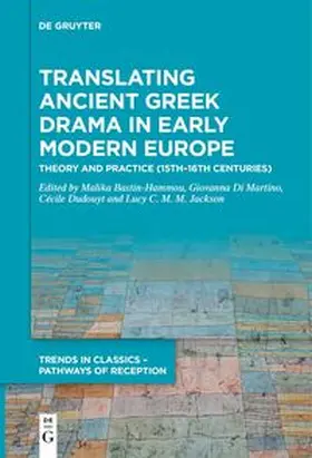Bastin-Hammou / Di Martino / Dudouyt |  Translating Ancient Greek Drama in Early Modern Europe | eBook | Sack Fachmedien