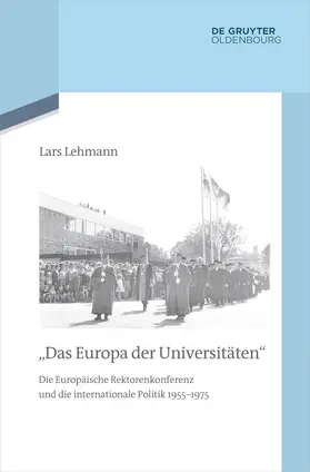 Lehmann | "Das Europa der Universitäten" | E-Book | sack.de