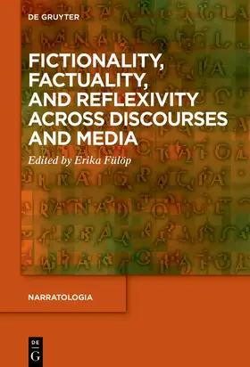 Fülöp |  Fictionality, Factuality, and Reflexivity Across Discourses and Media | Buch |  Sack Fachmedien