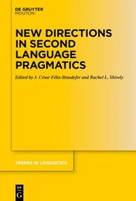 Félix-Brasdefer / Shively |  New Directions in Second Language Pragmatics | eBook | Sack Fachmedien