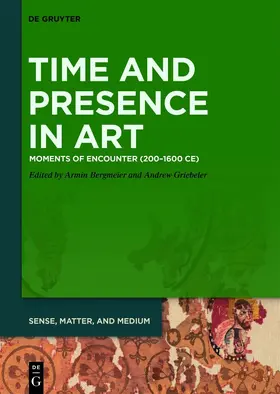 Bergmeier / Griebeler | Time and Presence in Art | E-Book | sack.de