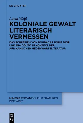 Weiß |  Koloniale Gewalt literarisch vermessen | Buch |  Sack Fachmedien