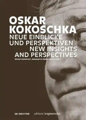 Bonnefoit / Reinhold |  Oskar Kokoschka: Neue Einblicke und Perspektiven / New Insights and Perspectives | Buch |  Sack Fachmedien