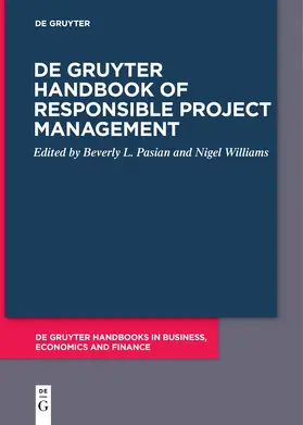 Pasian / Williams |  De Gruyter Handbook of Responsible Project Management | Buch |  Sack Fachmedien