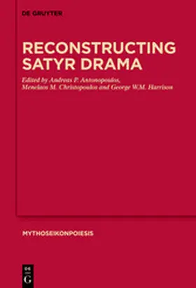 Antonopoulos / Christopoulos / Harrison |  Reconstructing Satyr Drama | eBook | Sack Fachmedien