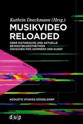 Dreckmann |  Musikvideo reloaded | Buch |  Sack Fachmedien