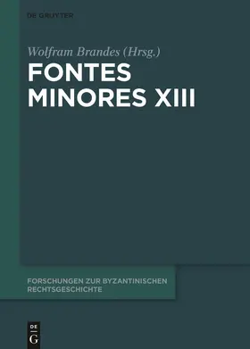 Brandes |  Fontes Minores XIII | Buch |  Sack Fachmedien