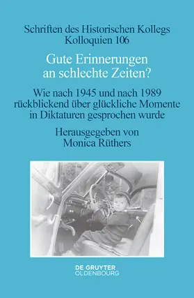 Rüthers | Gute Erinnerungen an schlechte Zeiten? | E-Book | sack.de
