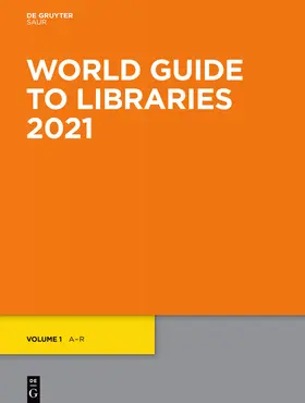 Degruyter |  World Guide to Libraries 2021 | Buch |  Sack Fachmedien