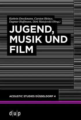 Dreckmann / Heinze / Hoffmann |  Jugend, Musik und Film | eBook | Sack Fachmedien