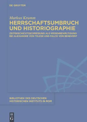 Krumm |  Herrschaftsumbruch und Historiographie | eBook | Sack Fachmedien