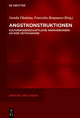 Filatkina / Bergmann |  Angstkonstruktionen | Buch |  Sack Fachmedien