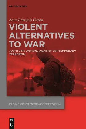 Caron |  Violent Alternatives to War | Buch |  Sack Fachmedien