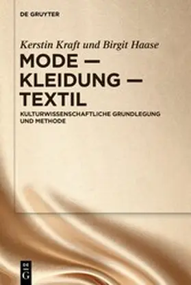 Kraft / Haase |  Mode – Kleidung – Textil | eBook | Sack Fachmedien